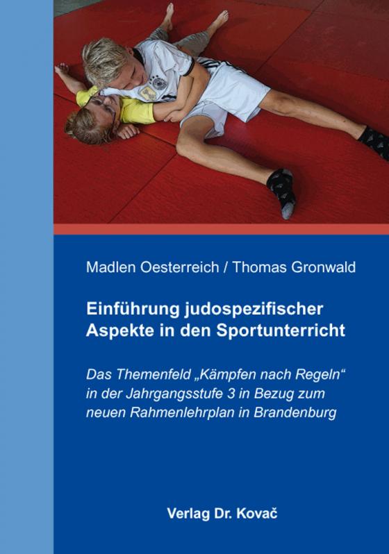 Cover-Bild Einführung judospezifischer Aspekte in den Sportunterricht