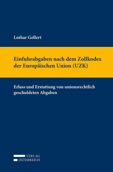 Cover-Bild Einfuhrabgaben nach dem Zollkodex der Europäischen Union (UZK)