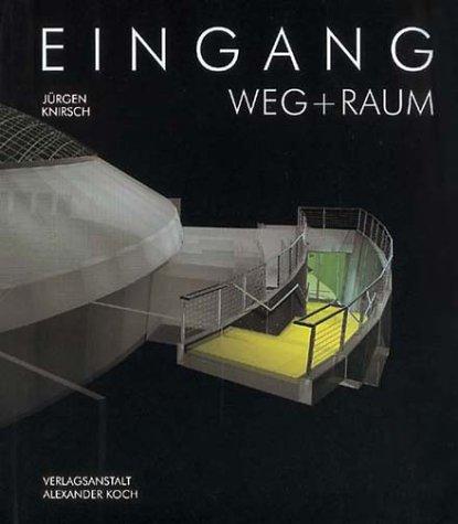 Cover-Bild Eingang - Weg und Raum