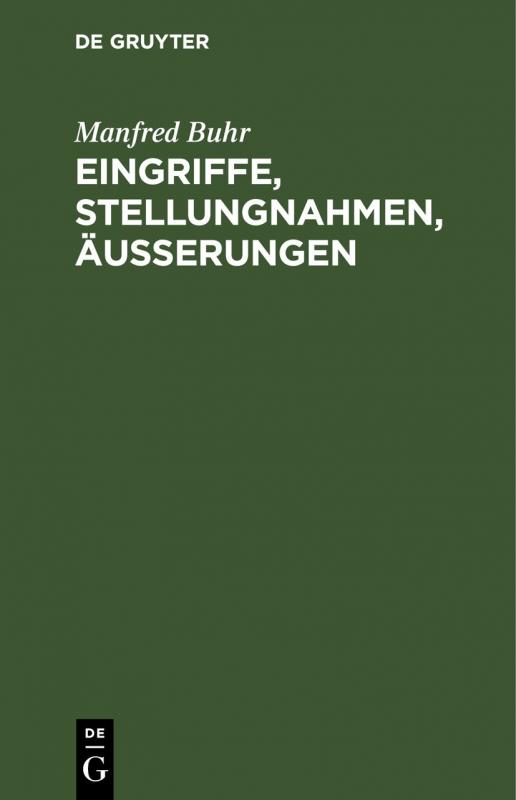 Cover-Bild Eingriffe, Stellungnahmen, Äußerungen