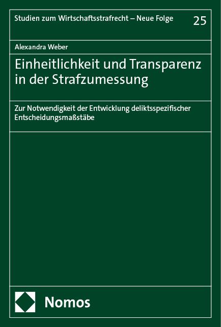 Cover-Bild Einheitlichkeit und Transparenz in der Strafzumessung