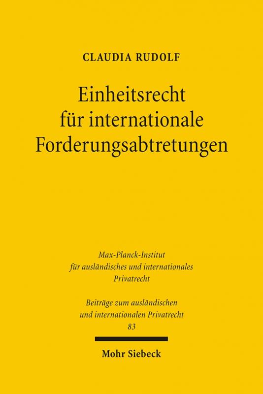 Cover-Bild Einheitsrecht für internationale Forderungsabtretungen