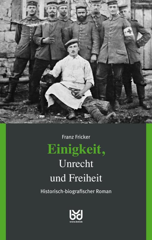 Cover-Bild Einigkeit, Unrecht und Freiheit, Band 1