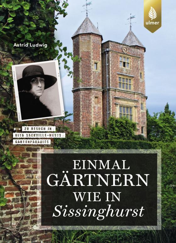 Cover-Bild Einmal gärtnern wie in Sissinghurst