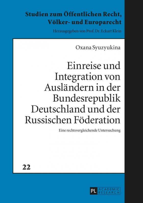 Cover-Bild Einreise und Integration von Ausländern in der Bundesrepublik Deutschland und der Russischen Föderation