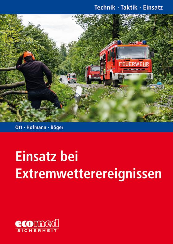 Cover-Bild Einsatz bei Extremwetterereignissen