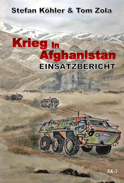 Cover-Bild Einsatzbericht: Krieg in Afghanistan