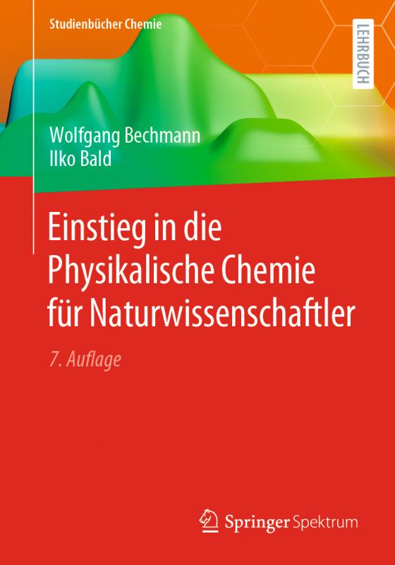 Cover-Bild Einstieg in die Physikalische Chemie für Naturwissenschaftler