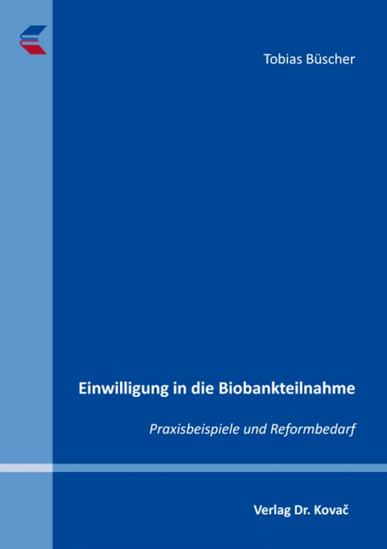 Cover-Bild Einwilligung in die Biobankteilnahme