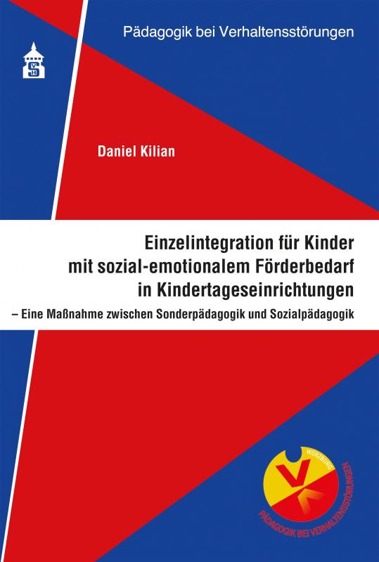 Cover-Bild Einzelintegration für Kinder mit sozial-emotionalem Förderbedarf in Kindertageseinrichtungen