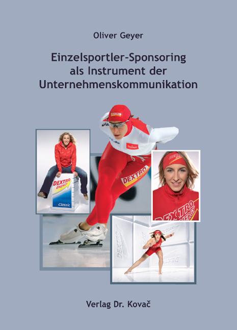 Cover-Bild Einzelsportler-Sponsoring als Instrument der Unternehmenskommunikation