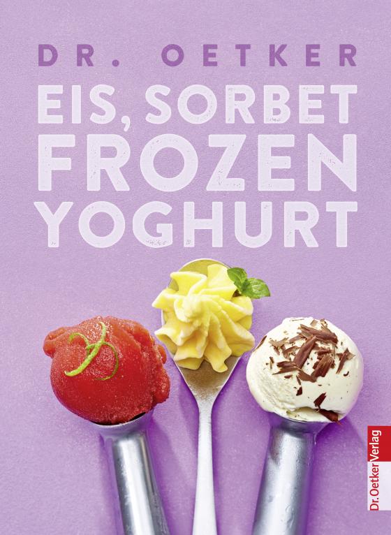 Cover-Bild Eis, Sorbet, Frozen Yoghurt