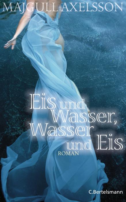 Cover-Bild Eis und Wasser, Wasser und Eis