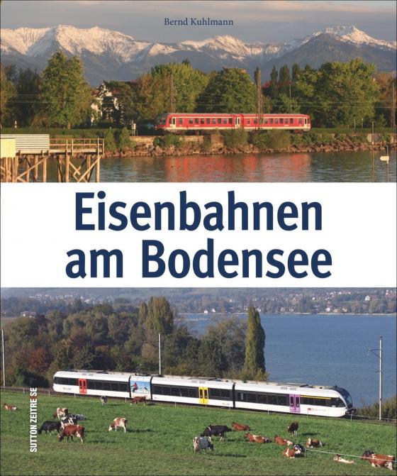Cover-Bild Eisenbahnen am Bodensee