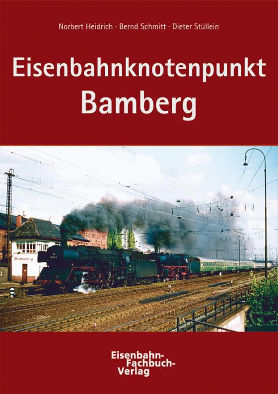 Cover-Bild Eisenbahnknotenpunkt Bamberg