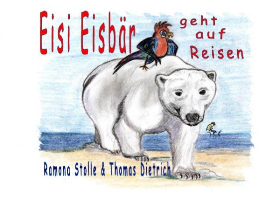 Cover-Bild Eisi Eisbär geht auf Reisen