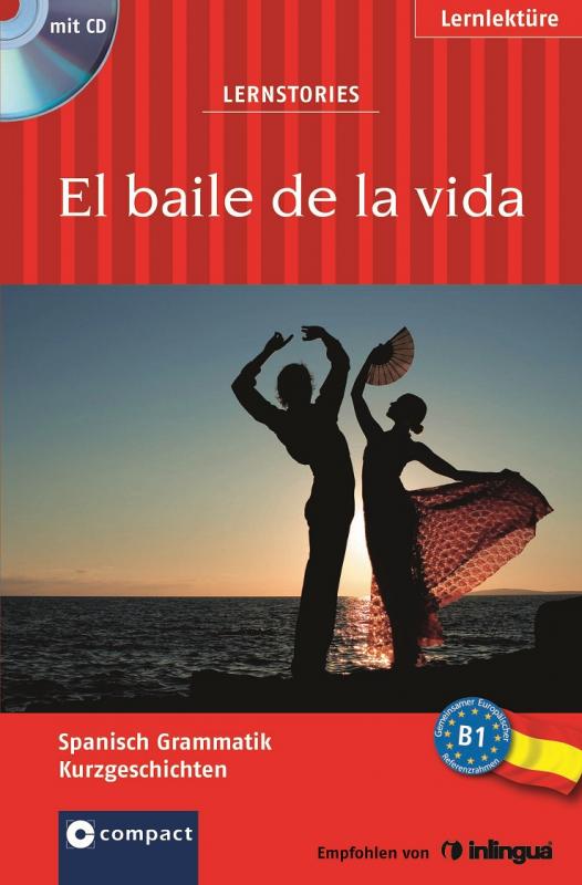 Cover-Bild El baile de la vida (Lernstories / Kurzgeschichten)
