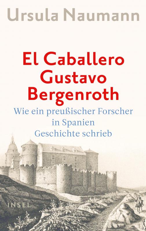 Cover-Bild El Caballero Gustavo Bergenroth.