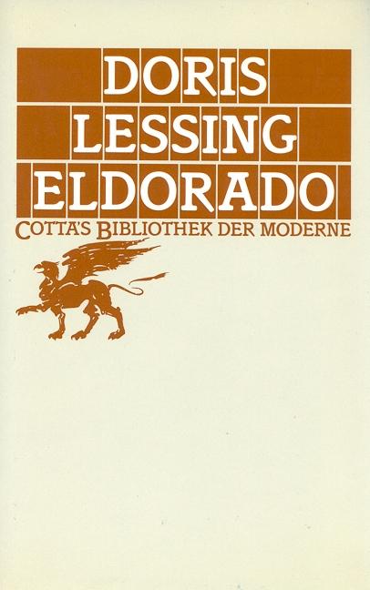 Cover-Bild Eldorado (Cotta's Bibliothek der Moderne, Bd. 5)