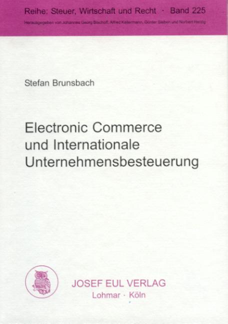 Cover-Bild Electronic Commerce und Internationale Unternehmensbesteuerung