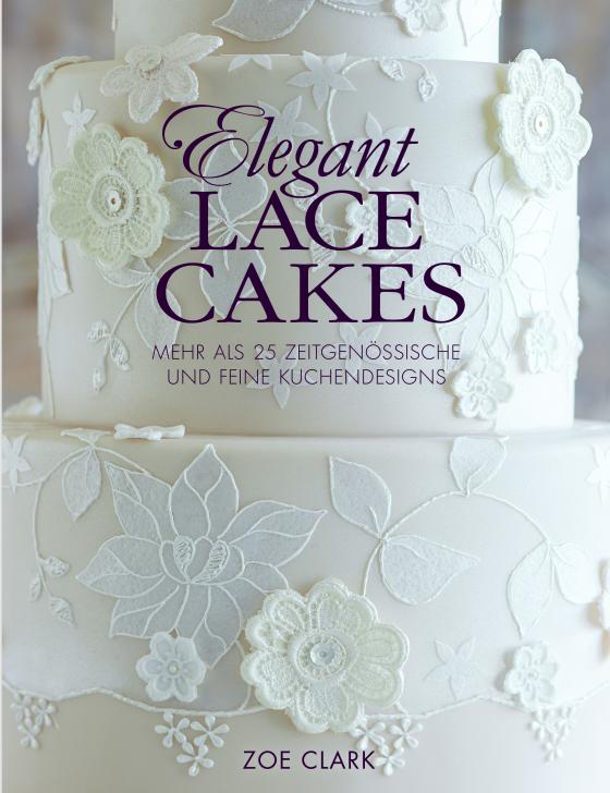 Cover-Bild Elegant Lace Cakes