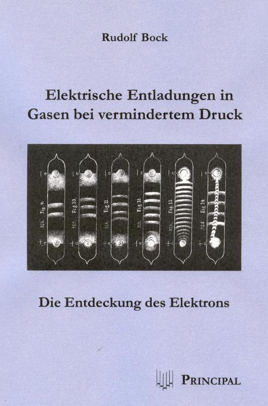 Cover-Bild Elektrische Entladungen in Gasen bei vermindertem Druck