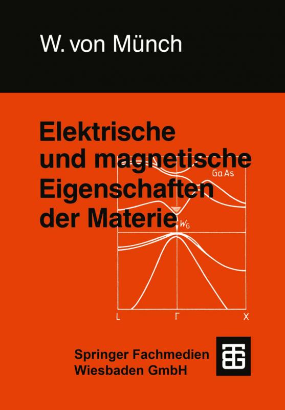 Cover-Bild Elektrische und magnetische Eigenschaften der Materie