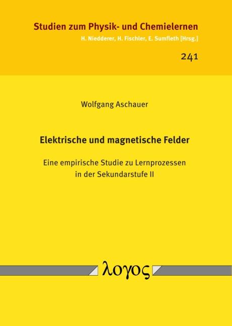 Cover-Bild Elektrische und magnetische Felder