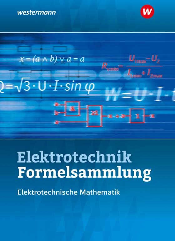 Cover-Bild Elektrotechnik Formelsammlung Elektrotechnische Mathematik 2024