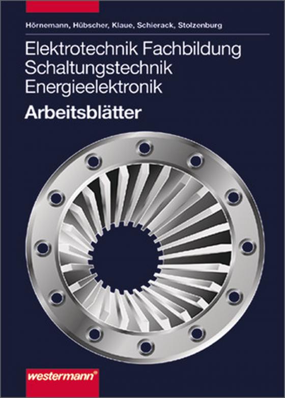 Cover-Bild Elektrotechnik Schaltungstechnik Betriebstechnik / Elektrotechnik