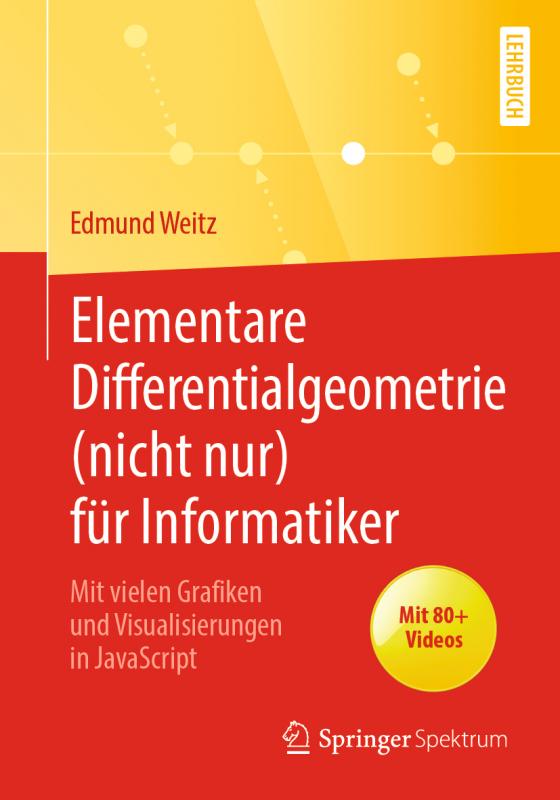 Cover-Bild Elementare Differentialgeometrie (nicht nur) für Informatiker