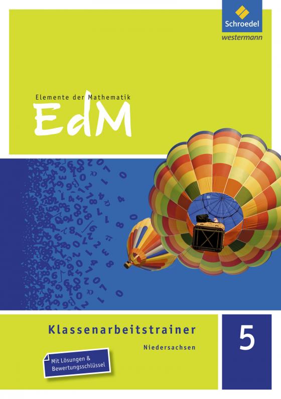 Cover-Bild Elemente der Mathematik Klassenarbeitstrainer - Ausgabe für Niedersachsen