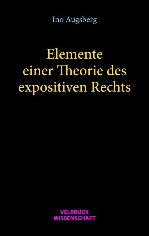 Cover-Bild Elemente einer Theorie des expositiven Rechts