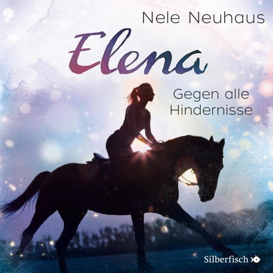 Cover-Bild Elena 1: Elena - Ein Leben für Pferde: Gegen alle Hindernisse