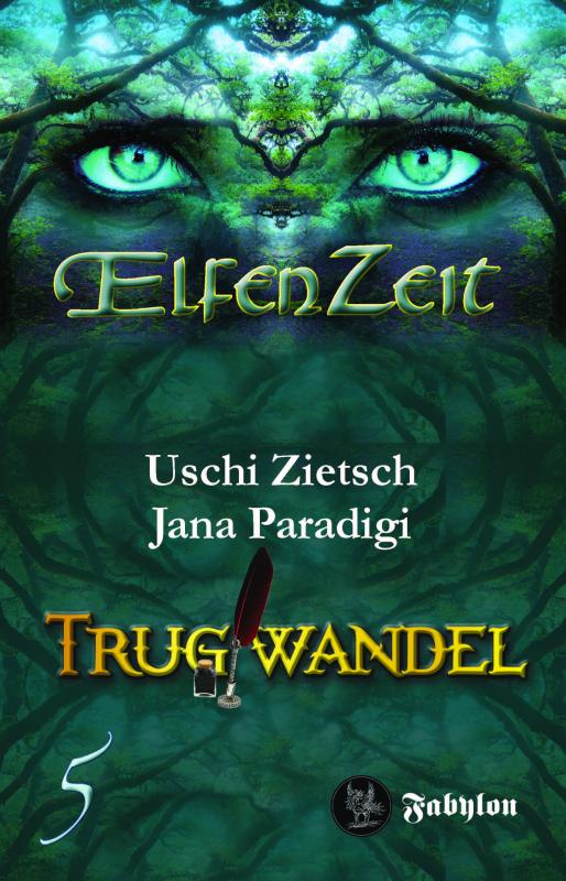 Cover-Bild Elfenzeit 5: Trugwandel