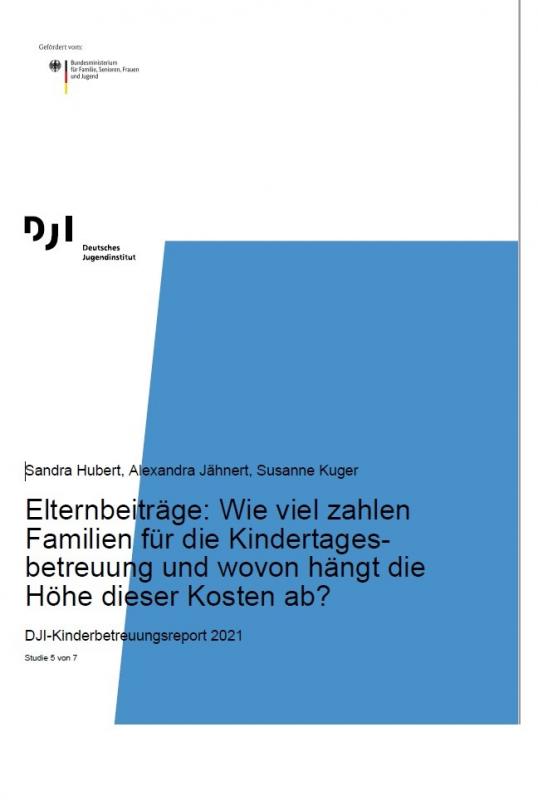 Cover-Bild Elternbeiträge: Wie viel zahlen Familien für die Kindertagesbetreuung und wovon hängt die Höhe dieser Kosten ab?