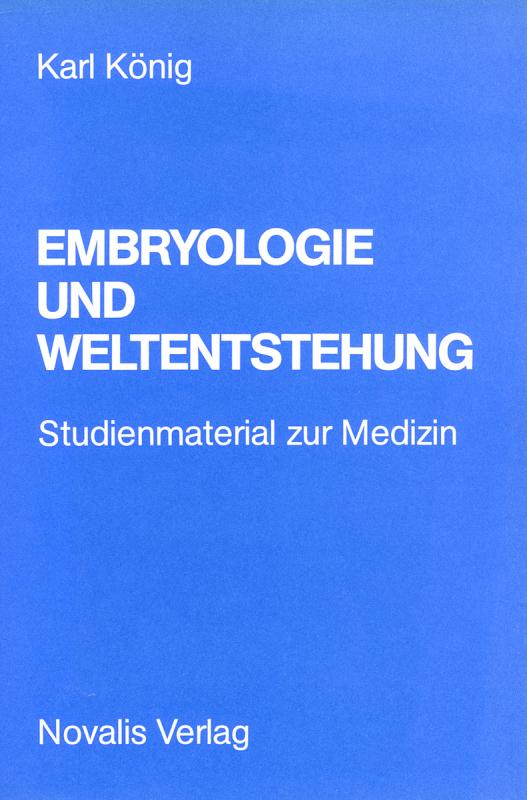 Cover-Bild Embryologie und Weltentstehung