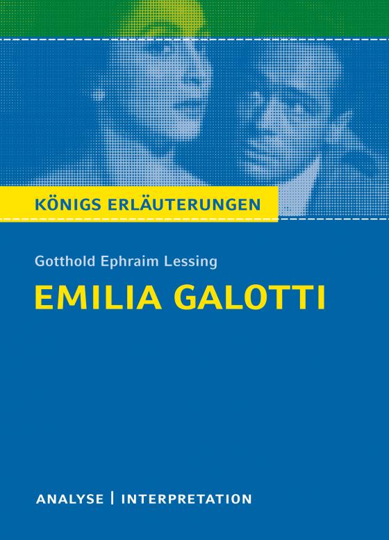 Cover-Bild Emilia Galotti von Gotthold Ephraim Lessing. Königs Erläuterungen.