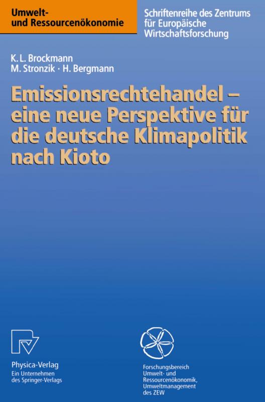 Cover-Bild Emissionsrechtehandel — eine neue Perspektive für die deutsche Klimapolitik nach Kioto
