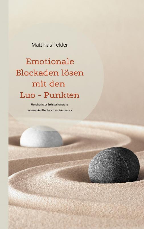 Cover-Bild Emotionale Blockaden lösen mit den Luo - Punkten