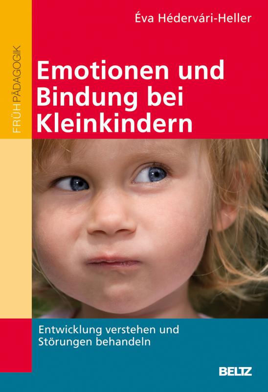 Cover-Bild Emotionen und Bindung bei Kleinkindern