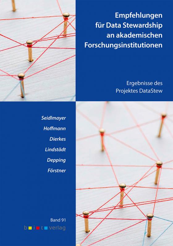 Cover-Bild Empfehlungen für Data Stewardship an akademischen Forschungsinstitutionen
