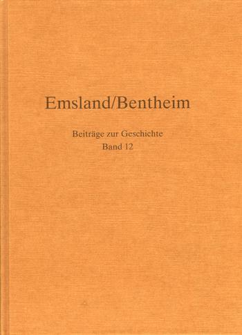 Cover-Bild Emsland/Bentheim. Beiträge zur Geschichte. Bd.12