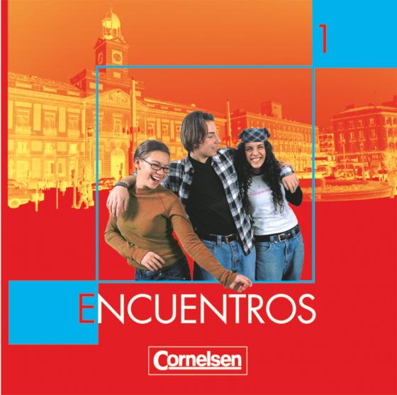 Cover-Bild Encuentros - Método de Español - Spanisch als 3. Fremdsprache - Ausgabe 2003 - Band 1