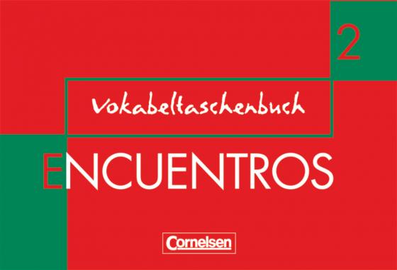 Cover-Bild Encuentros - Método de Español - Spanisch als 3. Fremdsprache - Ausgabe 2003 - Band 2