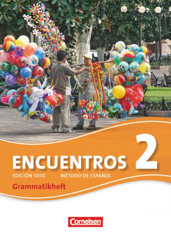 Cover-Bild Encuentros - Método de Español - Spanisch als 3. Fremdsprache - Ausgabe 2010 - Band 2