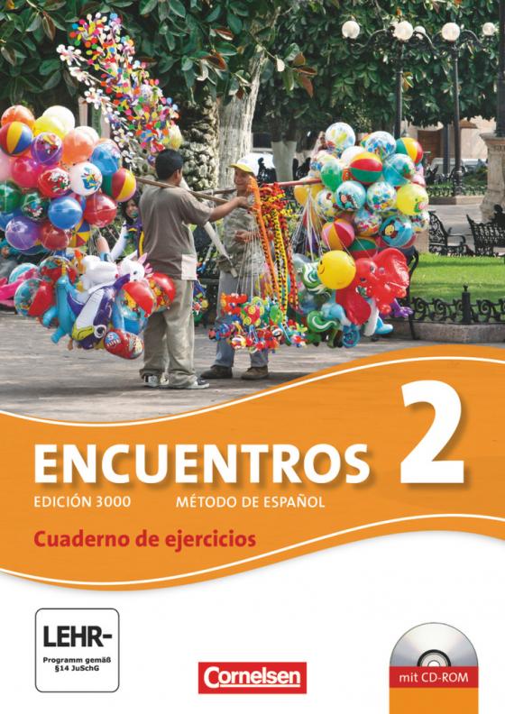 Cover-Bild Encuentros - Método de Español - Spanisch als 3. Fremdsprache - Ausgabe 2010 - Band 2