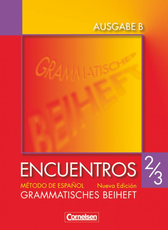 Cover-Bild Encuentros - Método de Español - Spanisch als 3. Fremdsprache - Ausgabe B - 2007 - Band 2/3