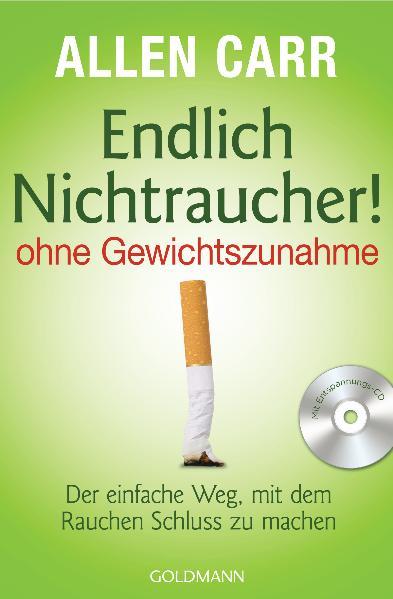 Cover-Bild Endlich Nichtraucher! - ohne Gewichtszunahme