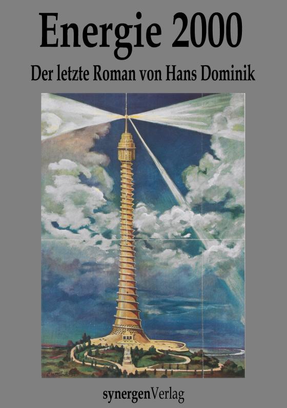 Cover-Bild Energie 2000. Der letzte Roman von Hans Dominik aus dem Nachlass